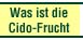 Was ist die Cido-Frucht?